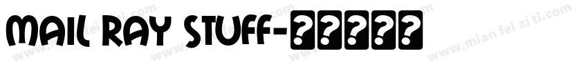 Mail Ray Stuff字体转换